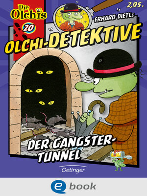 cover image of Olchi-Detektive 20. Der Gangster-Tunnel